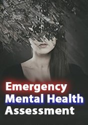 Emergency Mental Health -Assessment and Treatment - Tim Webb