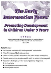 The Early Intervention Years -Promoting Development in Children Under 3 Years - Michelle Fryt Linehan