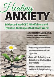 Healing Anxiety -Evidence-Based CBT