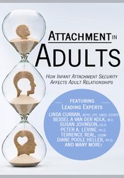 Attachment in Adults -How Infant Attachment Security Affects Adult Relationships  - Onno van der Hart
