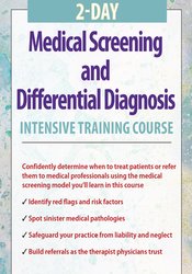 2-Day- Medical Screening and Differential Diagnosis Intensive Training Course - Shaun Goulbourne