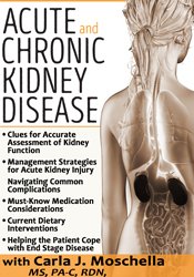 Acute and Chronic Kidney Disease - Carla J. Moschella
