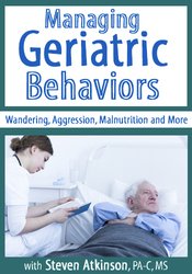Managing Geriatric Behaviors-Wandering