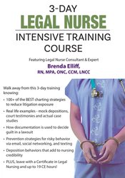 3 Day -Legal Nurse Intensive Training Course - Brenda Elliff