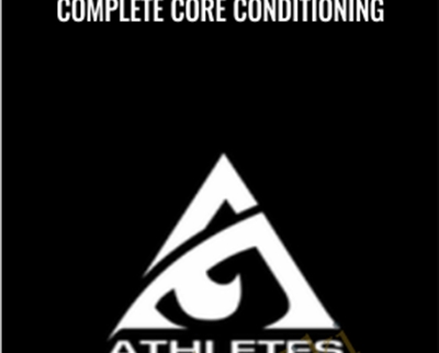 Complete Core Conditioning - Athletes Acceleration