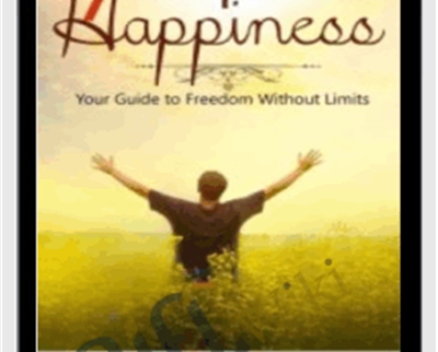 Seven Steps to Happiness - Brent Phillips