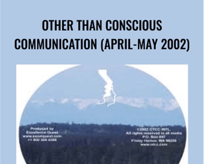 Other Than Conscious Communication (April-May 2002) - David Dobson