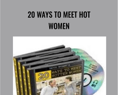 20 Ways To Meet Hot Women - David Wygant