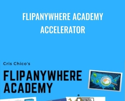 Flipanywhere Academy Accelerator - Chris Chico