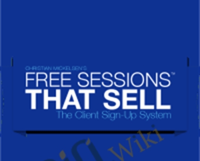 Free Sessions That Sell 10.0 - Christian Mickelsen