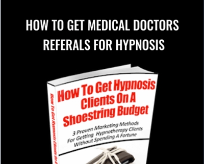 How to Get Medical Doctors Referals for Hypnosis - Melissa Roth