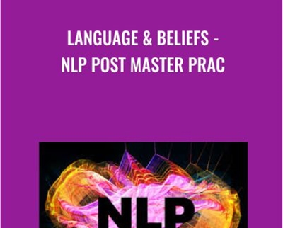 Language & Beliefs-NLP Post Master Prac - Charles Faulkner & Lara Ewing