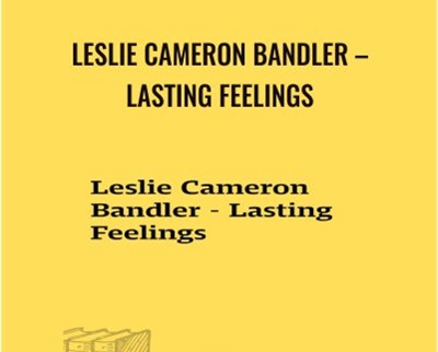 Leslie Cameron Bandler - Lasting Feelings