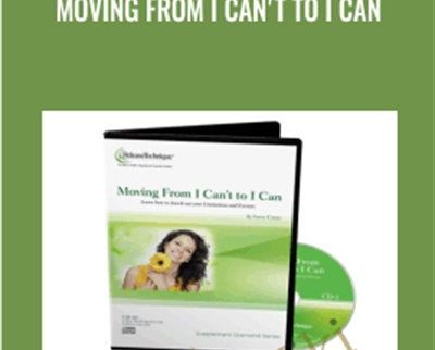 Moving from I Cant to I Can - Larry Crane