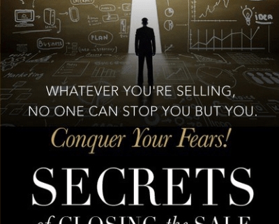 Secrets of Closing the Sale Masterclass - Kevin Harrington and Zig Ziglar