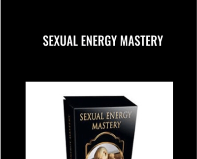 Sexual Energy Mastery - Charisma School