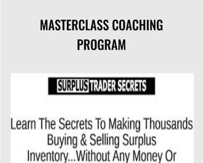 Surplus Trader Secrets Masterclass Coaching Program - Surplus Trader Secrets