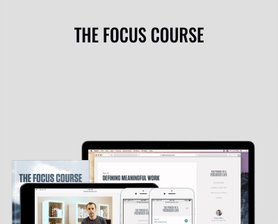 The Focus Course - Shawn Blanc