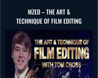 MZed-The Art and Technique of Film Editing - Tom Cross
