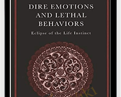 Dire Emotions and Lethal Behaviours - Charles Stewart
