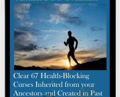 Clear 67 Health-Blocking Curses Inherited from your Ancestors and Created in Past Lives on the Most Important and Powerful Day of the Year to Clear Curses (Originally Recorded July 2020) - Michael Davis Golzmane