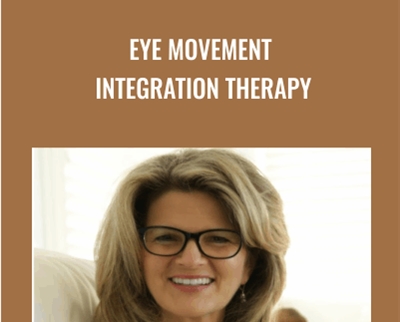 Eye Movement Integration Therapy - Danie Beaulieu
