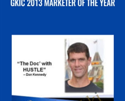 GKIC 2013 Marketer Of The Year - GKIC