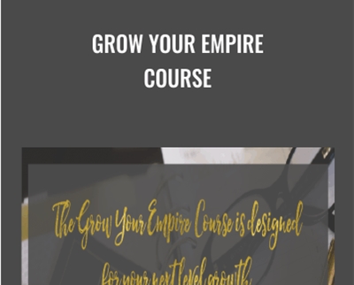 Grow Your Empire Course - Emma Churchman