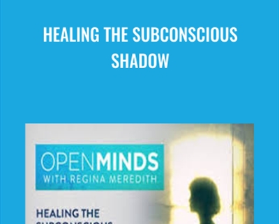 Healing the Subconscious Shadow - Teal Swan
