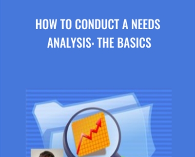 How to Conduct a Needs Analysis: The Basics - Warren Chalklen