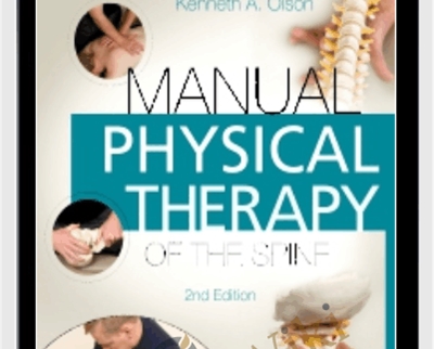 Manual Physical Therapy of the Spine - Kenneth Olson
