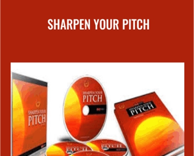 Sharpen Your Pitch - Michael Breen