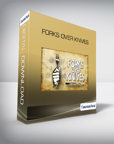 Forks Over Knives