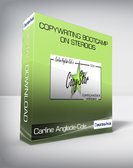 Carline Anglade-Cole - Copywriting Bootcamp on Steroids