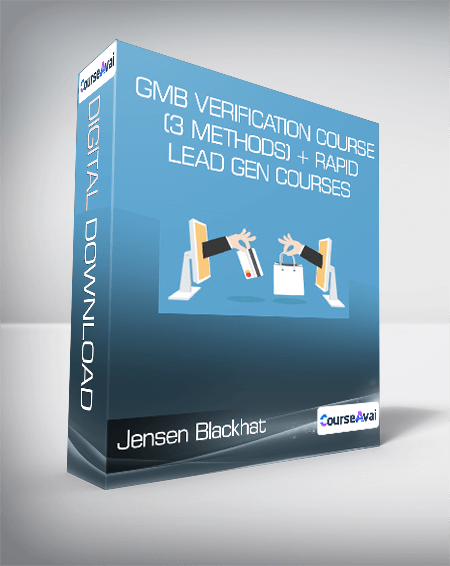 Jensen Blackhat GMB Verification Course (3 Methods) + Rapid Lead Gen Courses