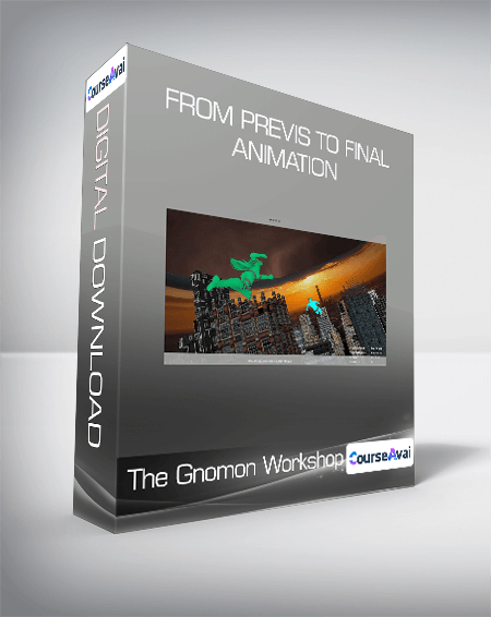 The Gnomon Workshop - From Previs to Final Animation