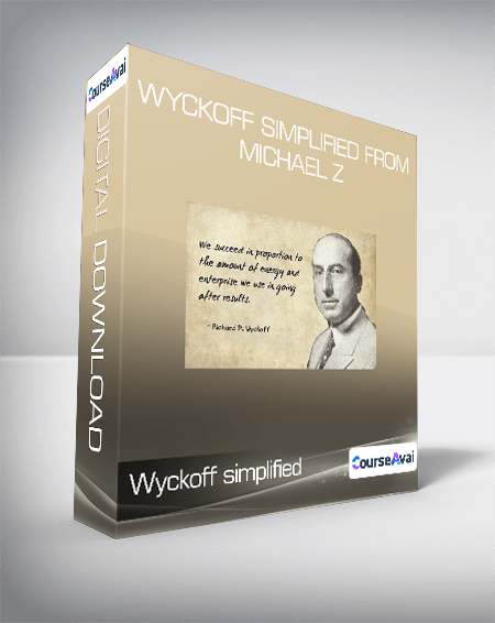 Wyckoff simplified from Michael Z