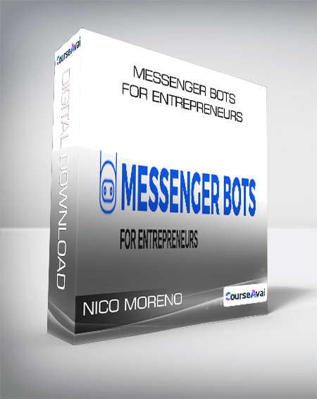 Nico Moreno - Messenger Bots for Entrepreneurs
