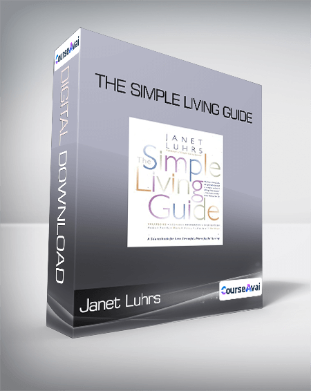 Janet Luhrs - The Simple Living Guide