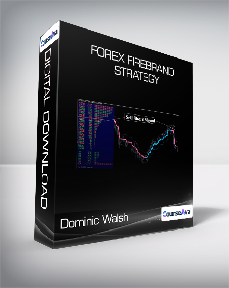 Dominic Walsh - Forex Firebrand Strategy