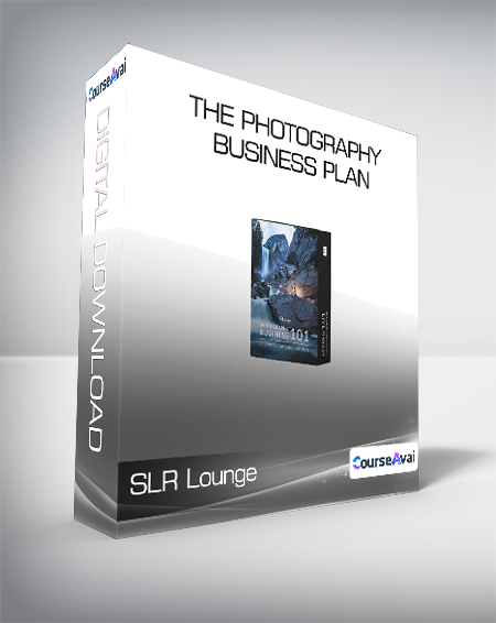 SLR Lounge - The Photography Business Plan