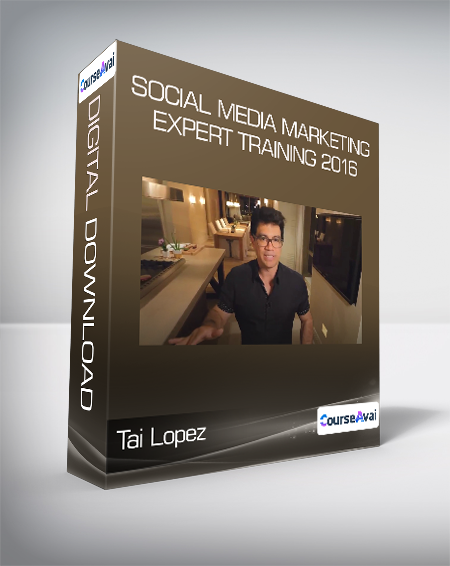 Tai Lopez - Social media Marketing Expert Training 2016
