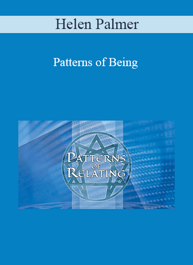 Helen Palmer - Patterns of Relating