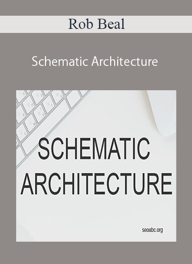 Rob Beal - Schematic Architecture