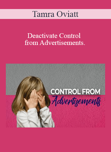 Tamra Oviatt - Deactivate Control from Advertisements.