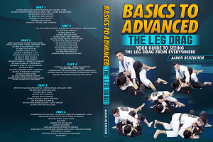 Aaron Benzrihem - Basics To Advanced - The Leg Drag