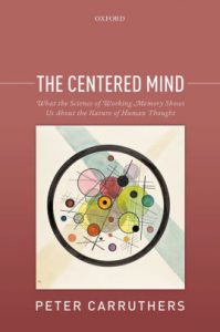 Peter Carruthers - The Centered Mind