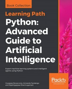 Giuseppe Bonaccorso - Python - Advanced Guide to Artificial Intelligence