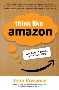 John Rossman - Think Like Amazon