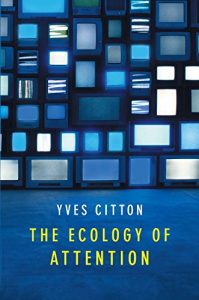 Yves Citton - The Ecology of Attention